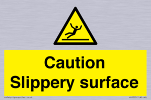 Caution Slippery surface